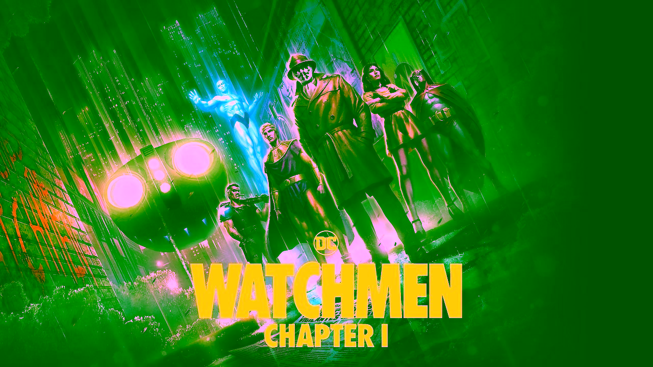 Watchmen: Chapter I